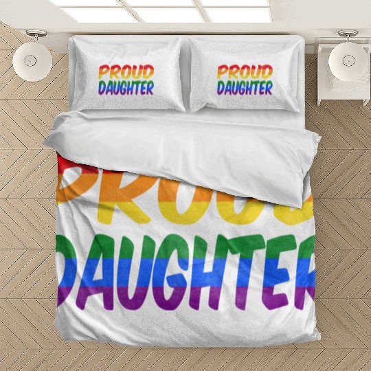 Just be yourself! (Proud Daughter) Bedding Sets