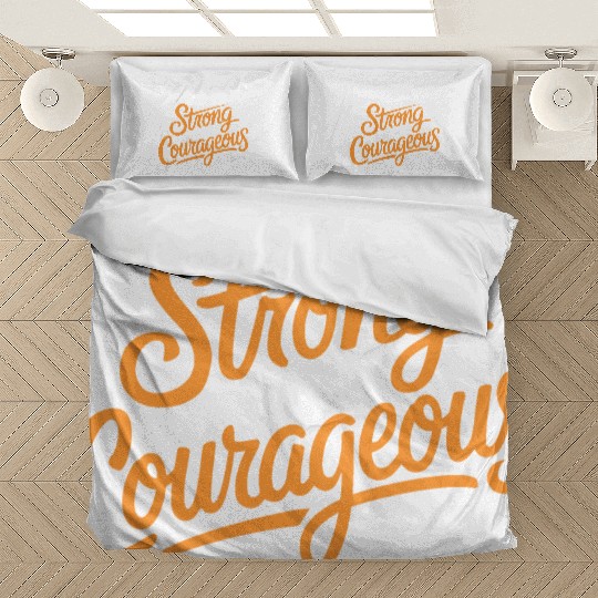 "Be Strong and Courageous" Motivational Typography Bedding Sets