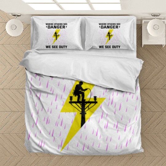 Lineman Duty Danger Brave Dedicated Hero Bedding Sets
