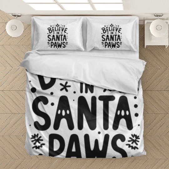 Believe in Santa Paws Bedding Sets