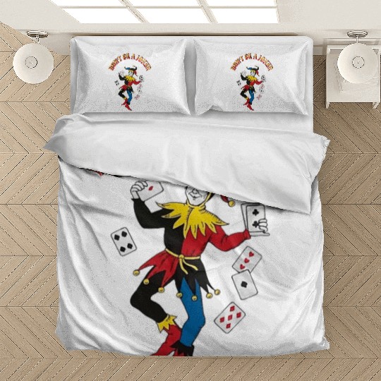 DONT BE A JOKER CARD Bedding Sets