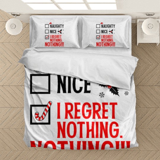 Naughty, Nice, No Regrets Christmas Bedding Sets
