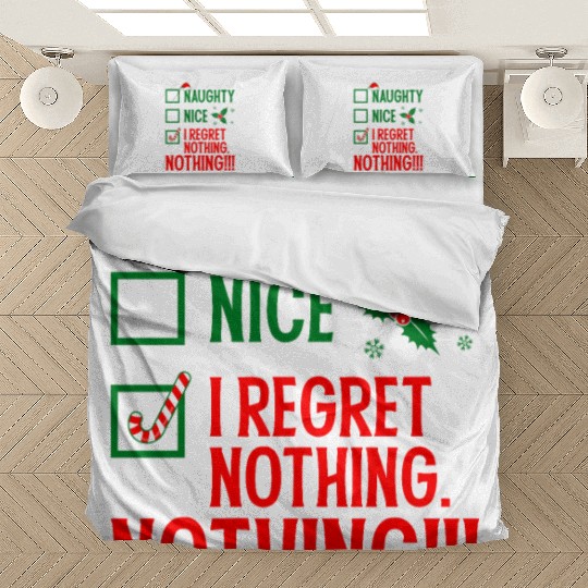 Naughty, Nice, No Regrets Christmas Bedding Sets