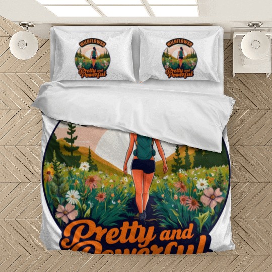 Wildflower Pretty and Powerful - Hiking Women Bedding Sets