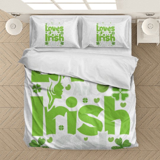 Everyone loves an Irish girl Bedding Sets