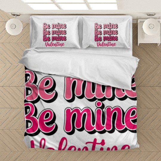 Be Mine Valentine Sublimation Bedding Sets