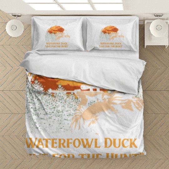 Waterfowl Duck Live for the Hunt Cast Around Bedding Sets