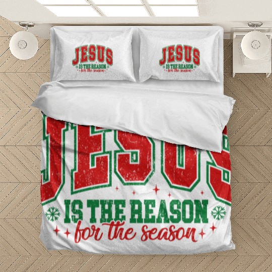 Jesus is the reason for the season Bedding Sets