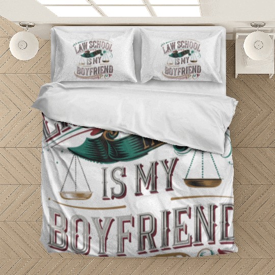Law School Is My Boyfriend 7 Bedding Sets