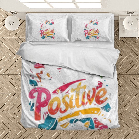 stay positive Bedding Sets