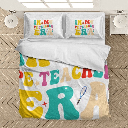 In My PE Teacher Era Funny Physical Education Bedding Sets