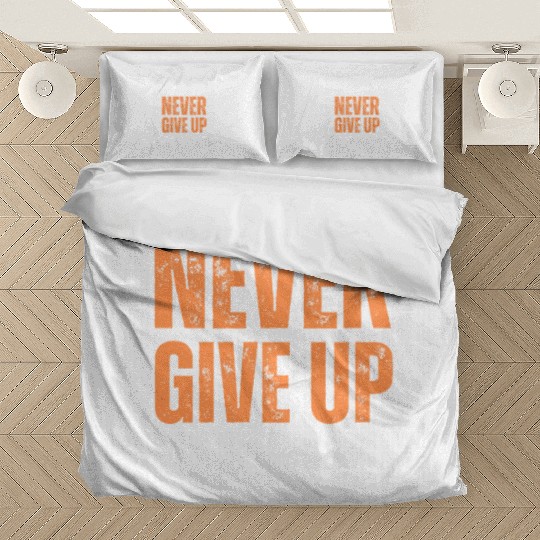 Best Never Give Up Design – Stay Motivated in Styl Bedding Sets