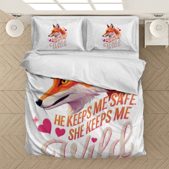 He Keeps Me Safe She Keeps Me Wolf Lover couple Bedding Sets