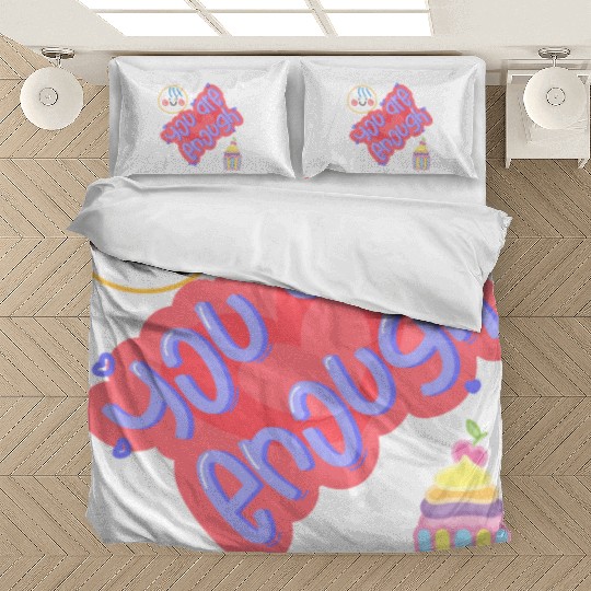 Truly you are enough for me-design by shahishop Bedding Sets