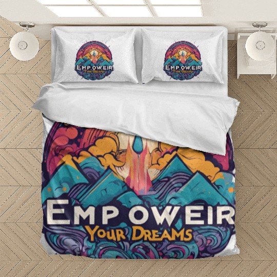 Empower Your Dreams Bedding Sets
