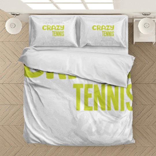 I'm That Crazy Tennis Lady People Warn About Bedding Sets
