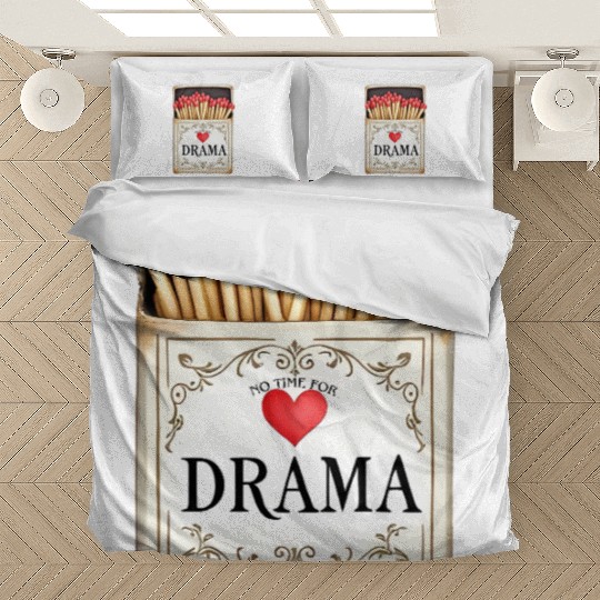 anti valentine no time for drama Bedding Sets