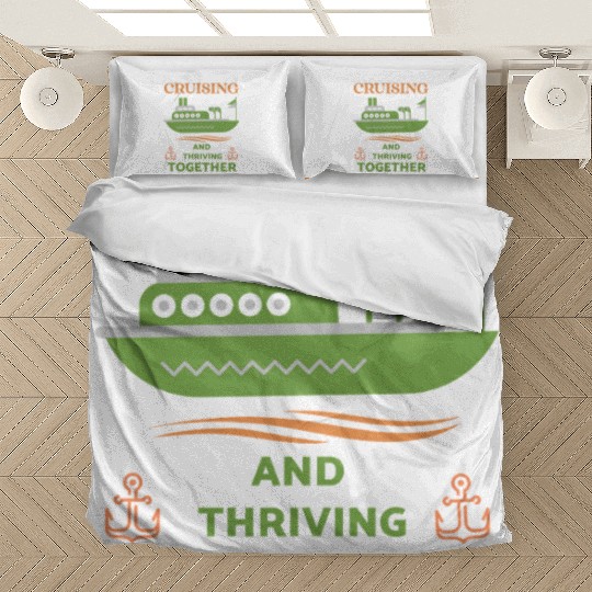 Cruising and Thriving Together Bedding Sets