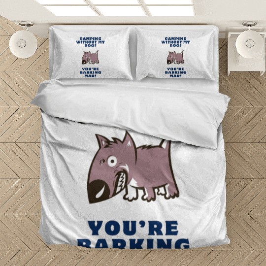 Camping Without My Dog? You’re Barking Mad! Bedding Sets