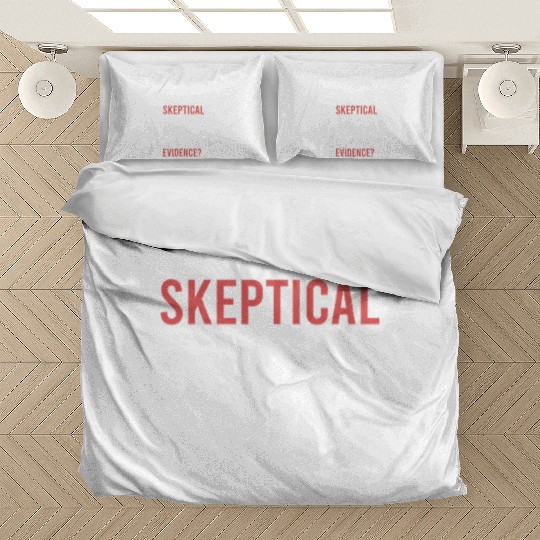 People Call Me Skeptical Philosophy Humor Bedding Sets