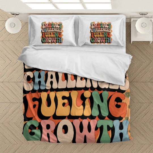 Embrace Challenges, Fuel Your Growth Bedding Sets