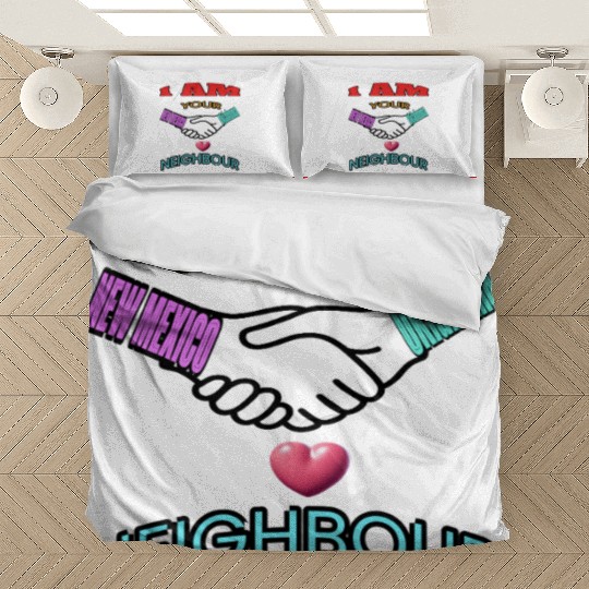 I AM YOUR NEIGHOUR NEW MEXICO AND OKLAHOMA Bedding Sets