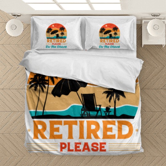 Retired Please Do Not Disturb Fun Bedding Sets