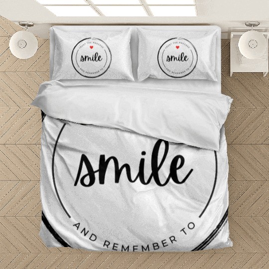 Trust the process and remember to smile Bedding Sets