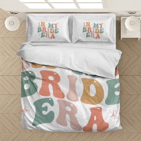 In My Bride Era Funny Groovy Wedding Engagement Bedding Sets