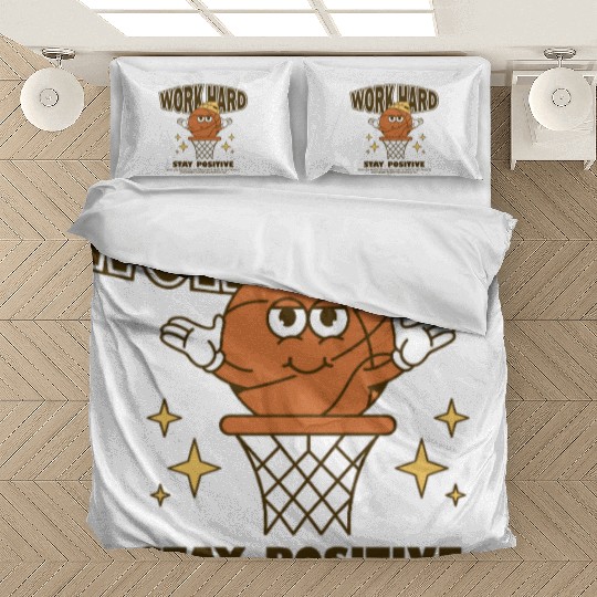 Work Hard Stay Positive Bedding Sets