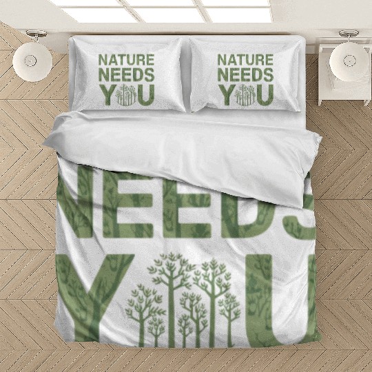 Nature Needs You Earth Day Bedding Sets