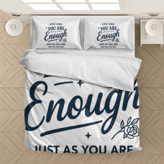 Inspirational "You Are Enough" Quote Typography Bedding Sets