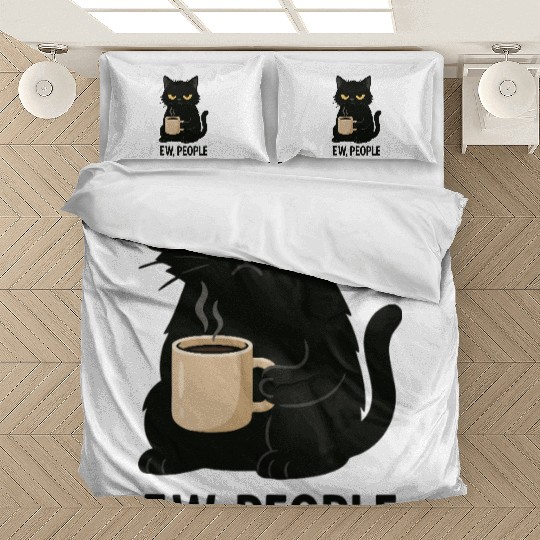 Grumpy Black Cat Coffee Lover – "EW, PEOPLE" Bedding Sets