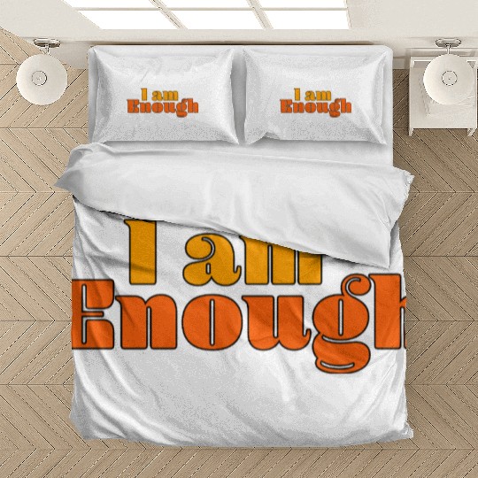I Am Enough – Self-Love Affirmation Typography Bedding Sets