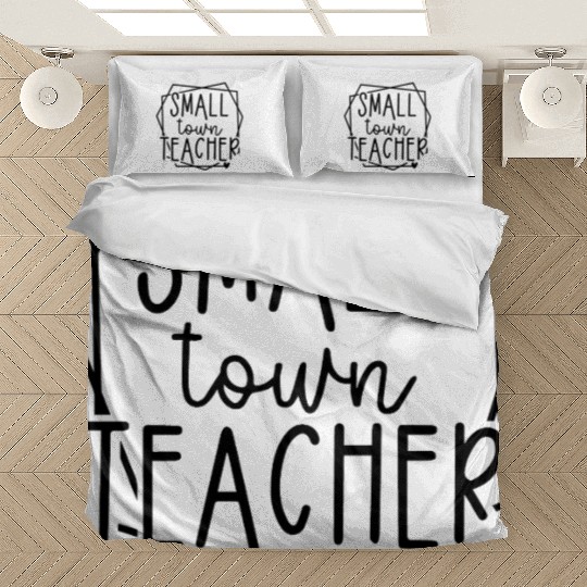 Small Town Teacher Heart Graphic for Educators Bedding Sets