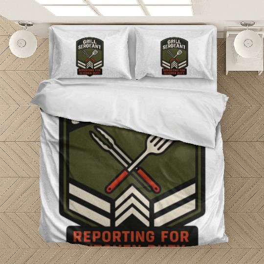 Grill Sergeant Reporting for Kitchen Duty Bedding Sets