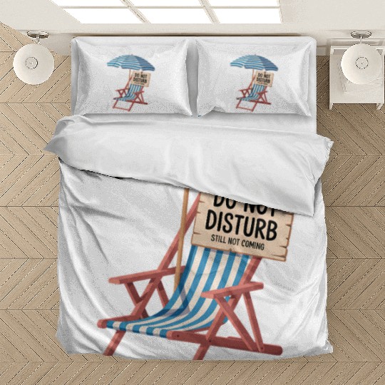Do Not Disturb Funny Beach Quote Bedding Sets