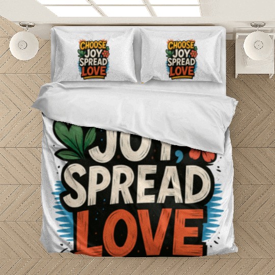 Choose Joy Spread Love Bedding Sets