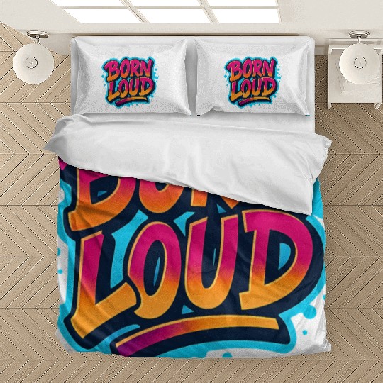 Born Loud – Graffiti Power Statement Bedding Sets