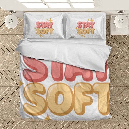 Stay Soft – Bubble Letter Aesthetic Bedding Sets