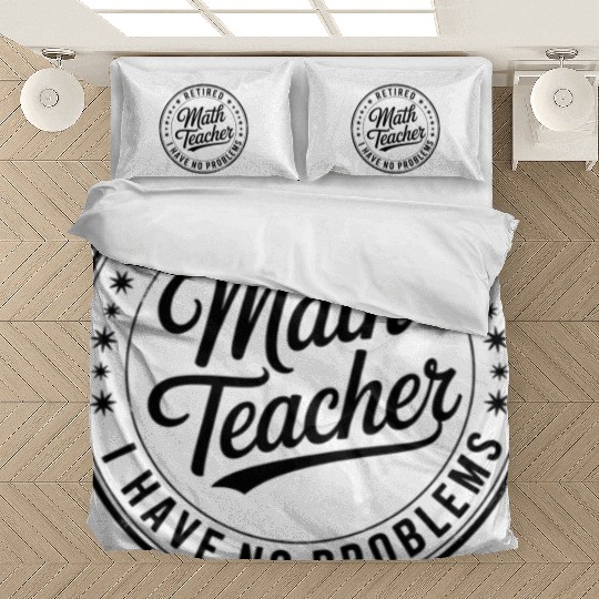 Retired Math Teacher Retirement Bedding Sets