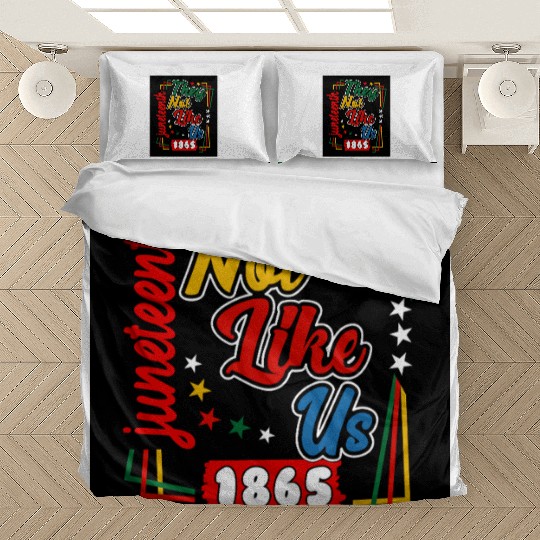 Juneteenth They Not Like Us 1865 Bedding Sets