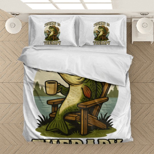 Fishing Is My Therapy – Chill Fish by the Lake Bedding Sets