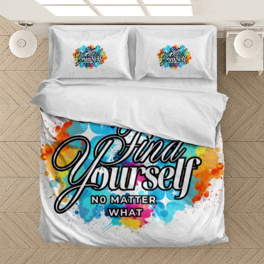 Defiant Splash Quote: Be You Loud & Proud Bedding Sets