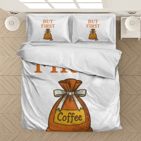 But First, Coffee Bedding Sets