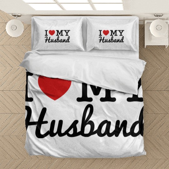 I Love My Husband Bedding Sets