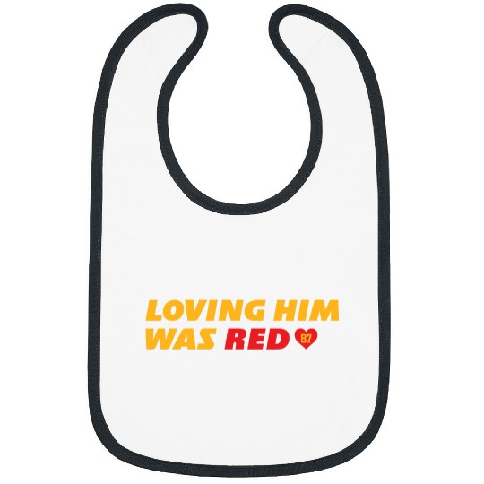 Loving Him Was Red - taylorr Swift &amp_ Travis Kelce (1) Bibs