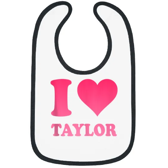 Discover Gradient Pink I Love Taylor Gifts  Bibs
