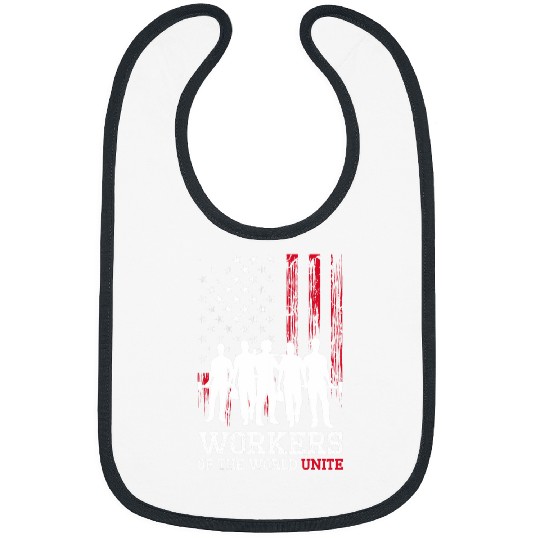 Union Strong Labor Union Worker Workers of the World Unite Bibs