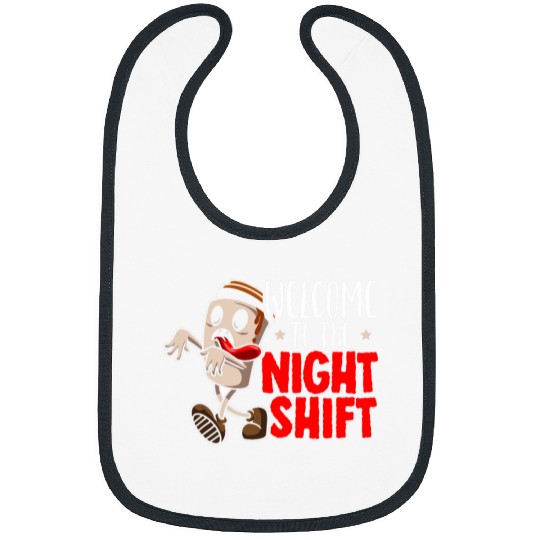 Welcome To The Night Shift Graveyard Shift Worker Employee Bibs